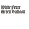 Green Balloon (Vinyl) Mp3