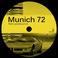 Munich 72 (EP) Mp3