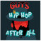 Hip Hop After All Mp3