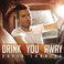 Drink You Away (CDS) Mp3
