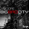 Big Bad City (CDS) Mp3