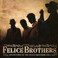 Adventures Of The Felice Brothers Vol. 1 Mp3
