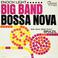 Big Band Bossa Nova (Vinyl) Mp3