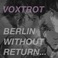 Berlin, Without Return... (CDS) Mp3