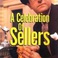 A Celebration Of Sellers CD1 Mp3