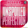 Unspoiled Perfection (CDS) Mp3