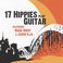 17 Hippies Play Guitar (With Marc Ribot & Jakob Ilja) Mp3