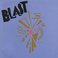 Blast! (Remastered & Expanded) CD1 Mp3