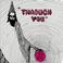 Through You (Vinyl) Mp3