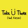 Take Ü There (CDS) Mp3
