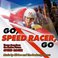 Go Speed Racer Go (Theme Music From The Motion Picture "Speed Racer") (EP) Mp3