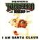 I Am Santa Claus Mp3
