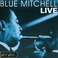 Blue Mitchell Live (Vinyl) Mp3