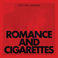 Romance & Cigarettes Mp3
