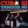 Cuba Si, Yanquis No (Vinyl) Mp3