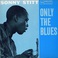 Only The Blues (Reissued 1997) Mp3