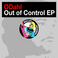 Out Of Control (EP) Mp3