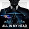 All In My Head (CDS) Mp3