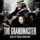 The Grandmaster (Original Motion Picture Soundtrack) Mp3