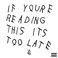 If You're Reading This It's Too Late Mp3