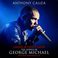 Ladies & Gentlemen: The Songs Of George Michael Mp3