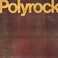 Polyrock (Vinyl) Mp3