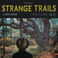 Strange Trails Mp3