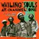 Wailing Souls At Channel One Mp3