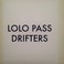 Lolo Pass Drifters Mp3
