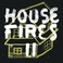 Housefires II Mp3