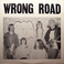 Wrong Road (Vinyl) Mp3