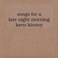 Songs For A Late Night Morning (EP) Mp3