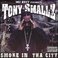Tony Smallz: Smoke In Tha City Mp3
