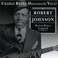Charly Blues Masterworks: Robert Johnson (Delta Blues Legend) Mp3