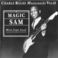 Charly Blues Masterwork: Magic Sam (West Side Soul) Mp3