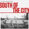 South Of The City (CDS) Mp3