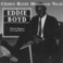 Charly Blues Masterworks: Eddie Boyd (Third Degree) Mp3