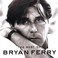 The Best Of Bryan Ferry Mp3