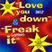 Love You Down / Freak (MCD) Mp3