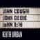John Cougar, John Deere, John 3:16 (CDS) Mp3