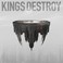 Kings Destroy Mp3