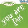 You Are I Am Mp3