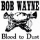 Blood To Dust (With The Outlaw Carnies) Mp3