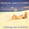 Groove Jazz N Chill, Vol. 1 Mp3