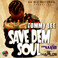 Save Dem Soul (EP) Mp3