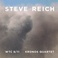 Steve Reich: Wtc 9/11 (With Sō Percussion) Mp3