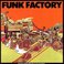 Funk Factory (Vinyl) Mp3