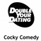 Double Your Dating - Cocky Comedy CD5 Mp3