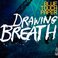 Drawing Breath Mp3