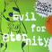 Evil For Eternity (VLS) Mp3